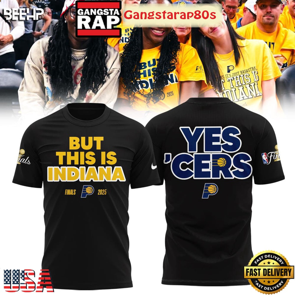 But This Is Indiana NBA Finals 2025 Yes Cers All Over Print Hoodie T-Shirt