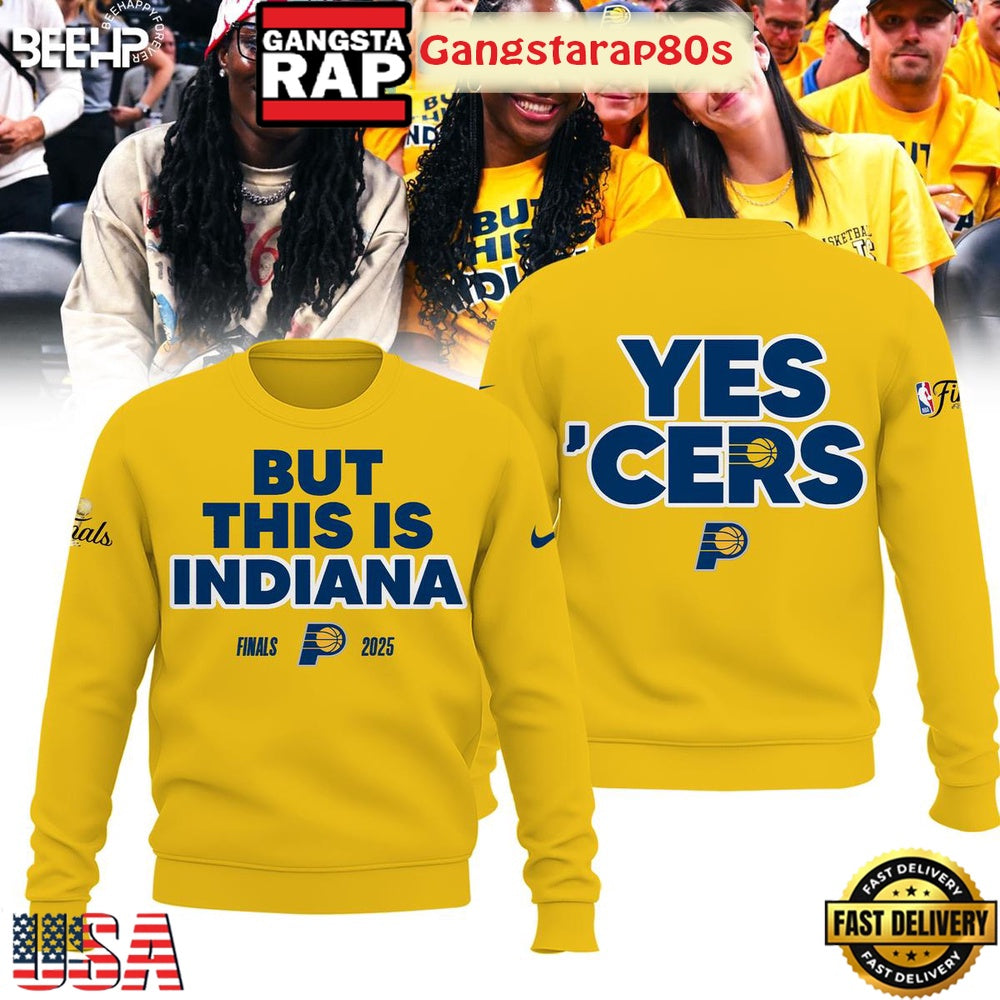 But This Is Indiana NBA Finals 2025 Yes Cers All Over Print Hoodie T-Shirt