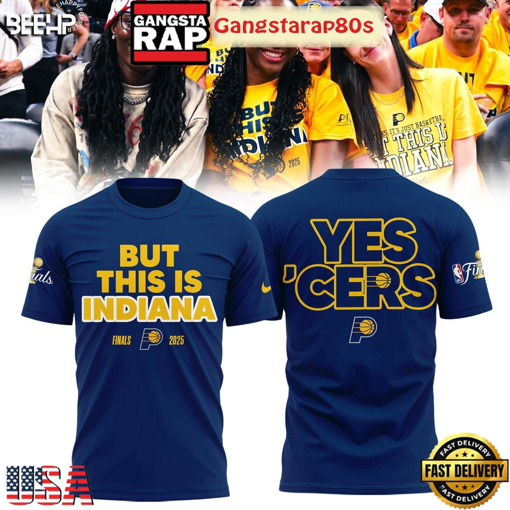 But This Is Indiana NBA Finals 2025 Yes Cers All Over Print Hoodie T-Shirt