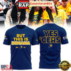 But This Is Indiana NBA Finals 2025 Yes Cers All Over Print Hoodie T-Shirt