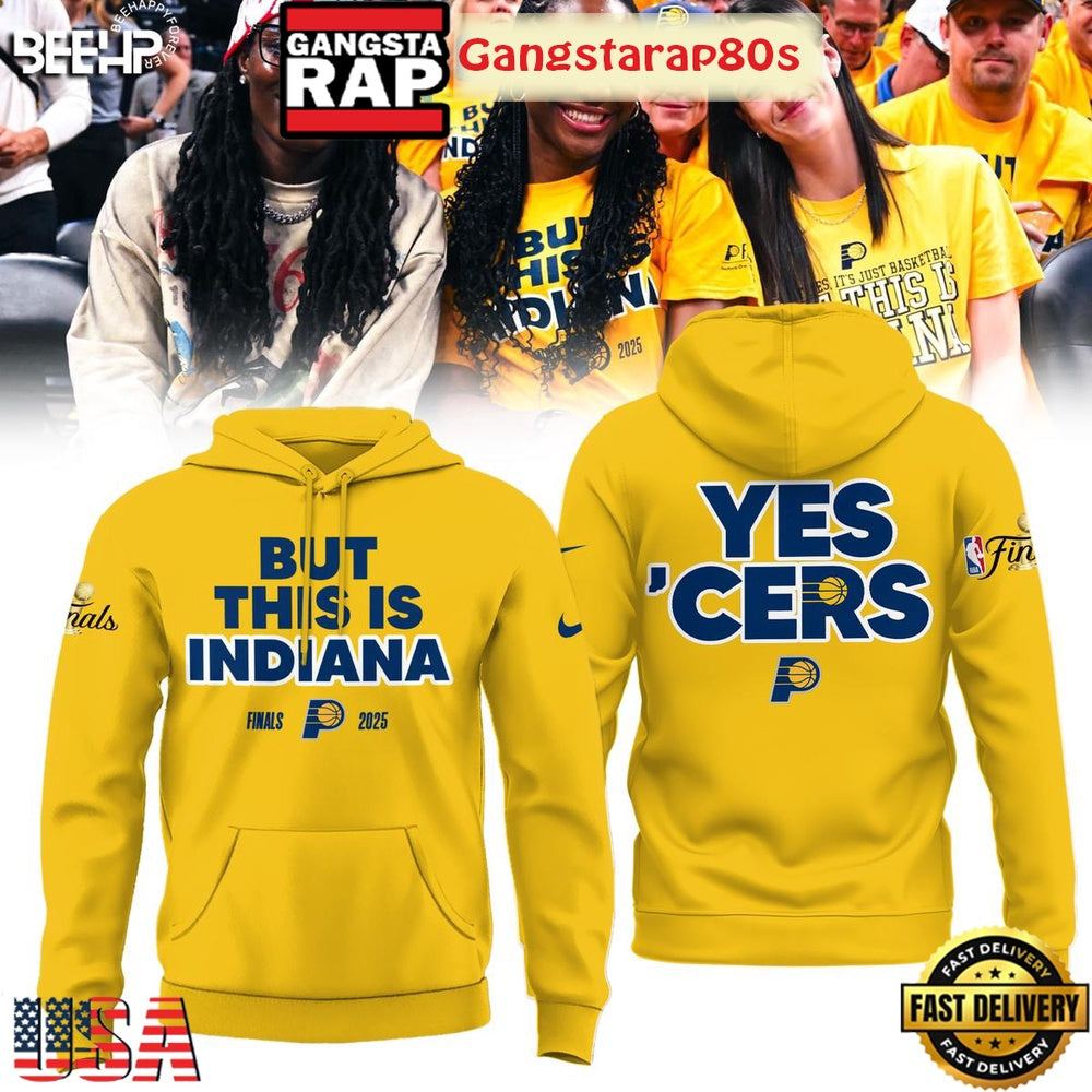 But This Is Indiana NBA Finals 2025 Yes Cers All Over Print Hoodie T-Shirt