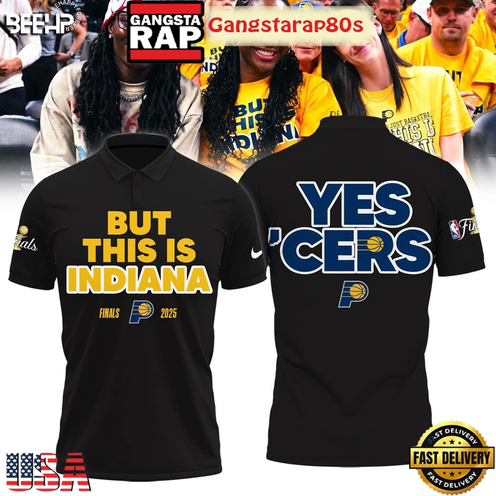 But This Is Indiana NBA Finals 2025 Yes Cers Polo Shirt