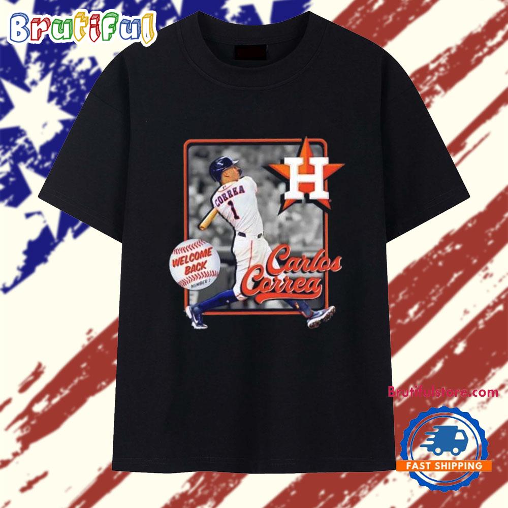 Carlos Correa Welcome Back Number 1 Houston Astros T Shirt