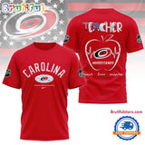 Carolina Hurricanes NHL Teacher Appreciation Day 3D T Shirt
