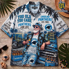 Carolina Panthers Too Old Too Care Hawaiian Shirt
