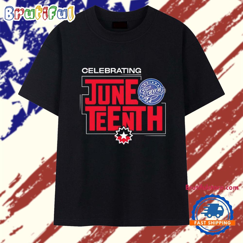 Celebrating Juneteenth Indiana Fever T Shirt