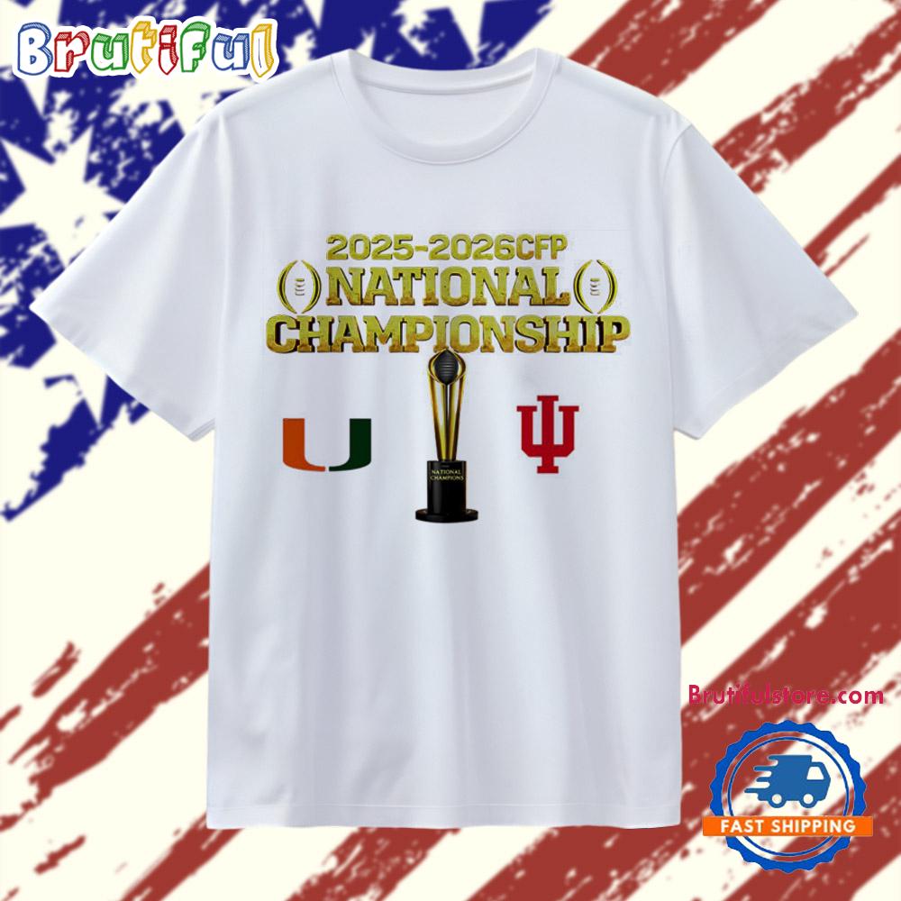 CFP National Championship Miami vs. Indiana 2026 T Shirt