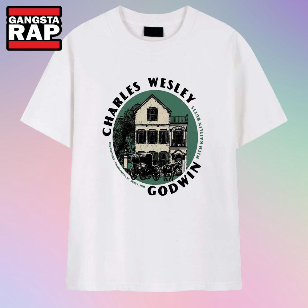 Charles Wesley Godwin On Jun 7 2025 In Charleston SC Tour T Shirt