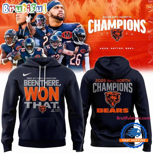 Chicago Bears 2025 NFC NORTH Division Champions Been There Won That Navy Hoodie Shirt