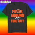 Chicago Bears Fuck Around and Find Out T Shirt