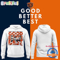 Chicago Bears GOOD BETTER BEST White Hoodie