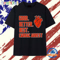 Chicago Bears Heart Good Better Best Cardiac Arrest T Shirt