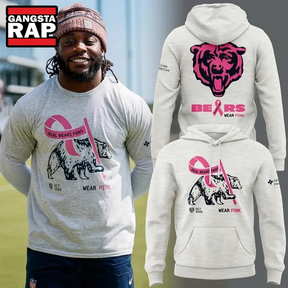 Chicago Bears Real Bears Fans Wear Pink 2026 Limited Edition Hoodie T-Shirt