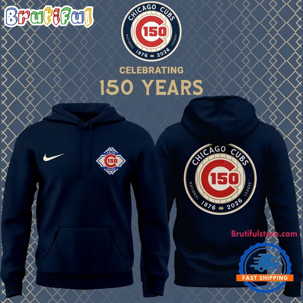 Chicago Cubs 150th Anniversary Limited Edition Hoodie T-Shirt