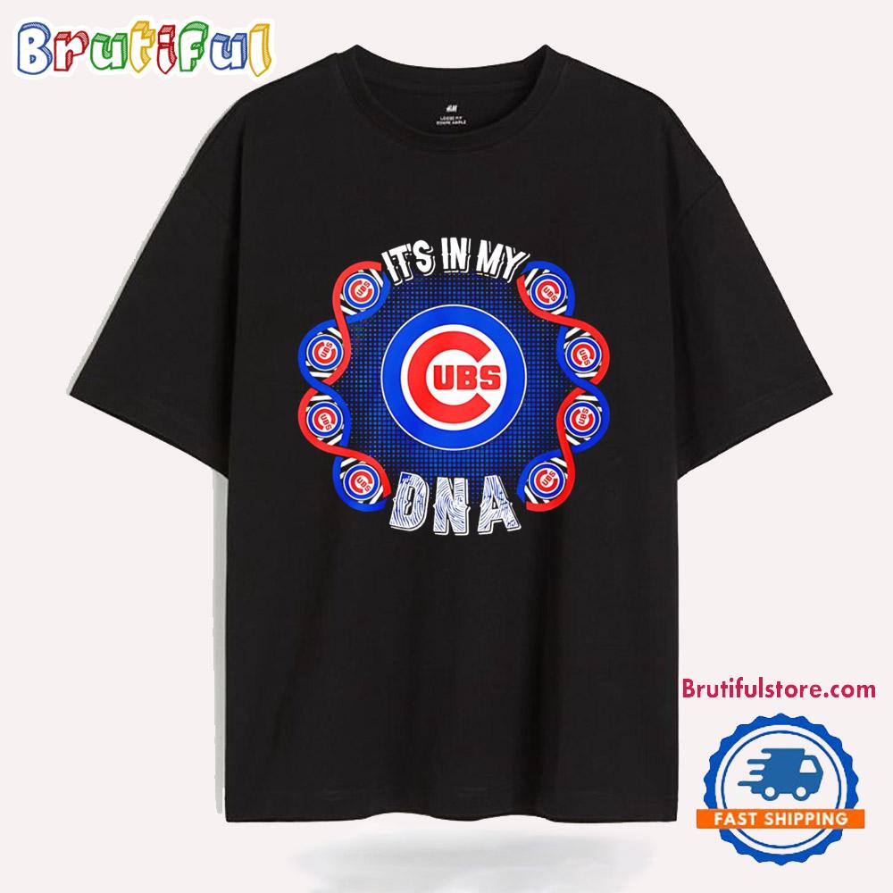 Chicago Cubs It’s in my DNA 2025 T Shirt