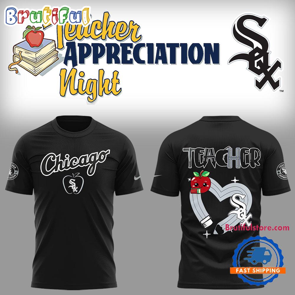 Chicago White Sox x Teacher Appreciation Night 2025 Hoodie T-Shirt