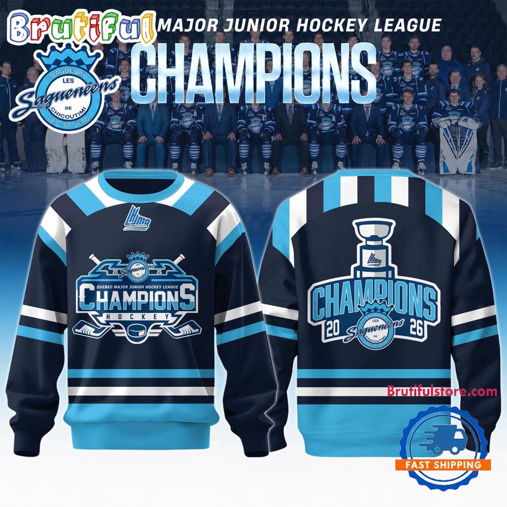 Chicoutimi Sagueneens 2026 QMJHL Champions Limited Edition Hoodie T-Shirt