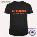 Chubb Forever Cleveland Browns T Shirt