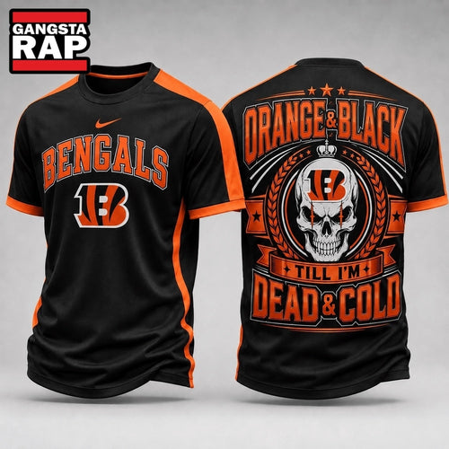 Cincinnati Bengals NFL Till I’m Dead Forever Skull Fan Pride 3D Shirt, Football New Design Shirt Hoodie T-Shirt