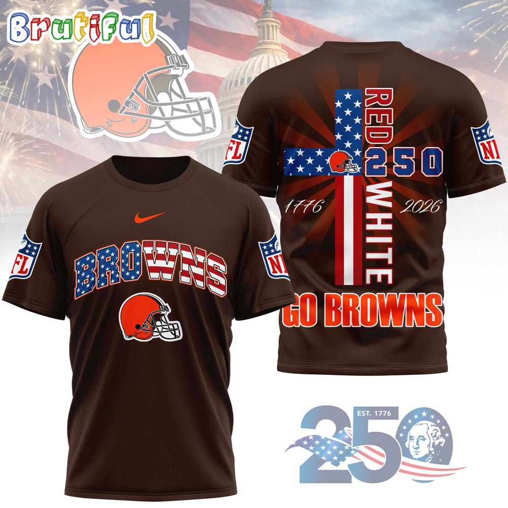 Cleveland Browns NFL God America 250 Years Limited Edition 3D Shirt