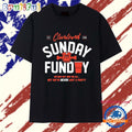 Cleveland Browns Sunday Funday We’ve Never Lost a Party T Shirt