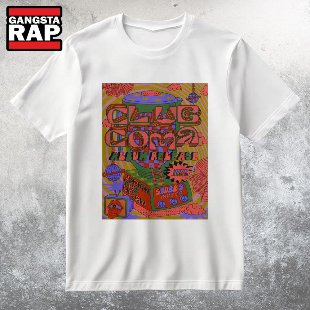 Club Coma With Vermin At Stubb’s Indoors On Jun 28 2025 T Shirt