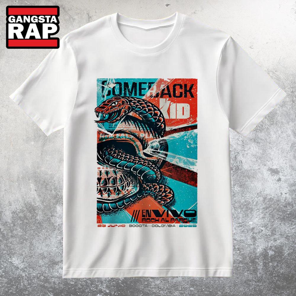 Comeback Kid Jun 23 2025 Envivo Rock AL Parque In Bogota Colombia T Shirt