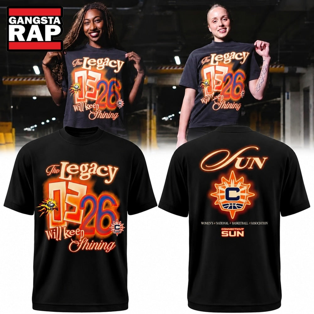 Connecticut Sun The Legacy Will Keep Shining 2026 T Shirt