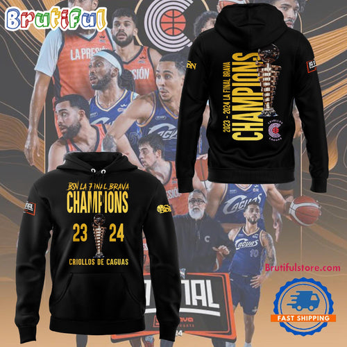 Criollos De Caguas Champions Bsn La Final Brava 2024 Hoodie T-Shirt