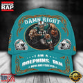 NFL Custom Name Miami Dolphins Mascot Damn Right Football Team Baseball Cap