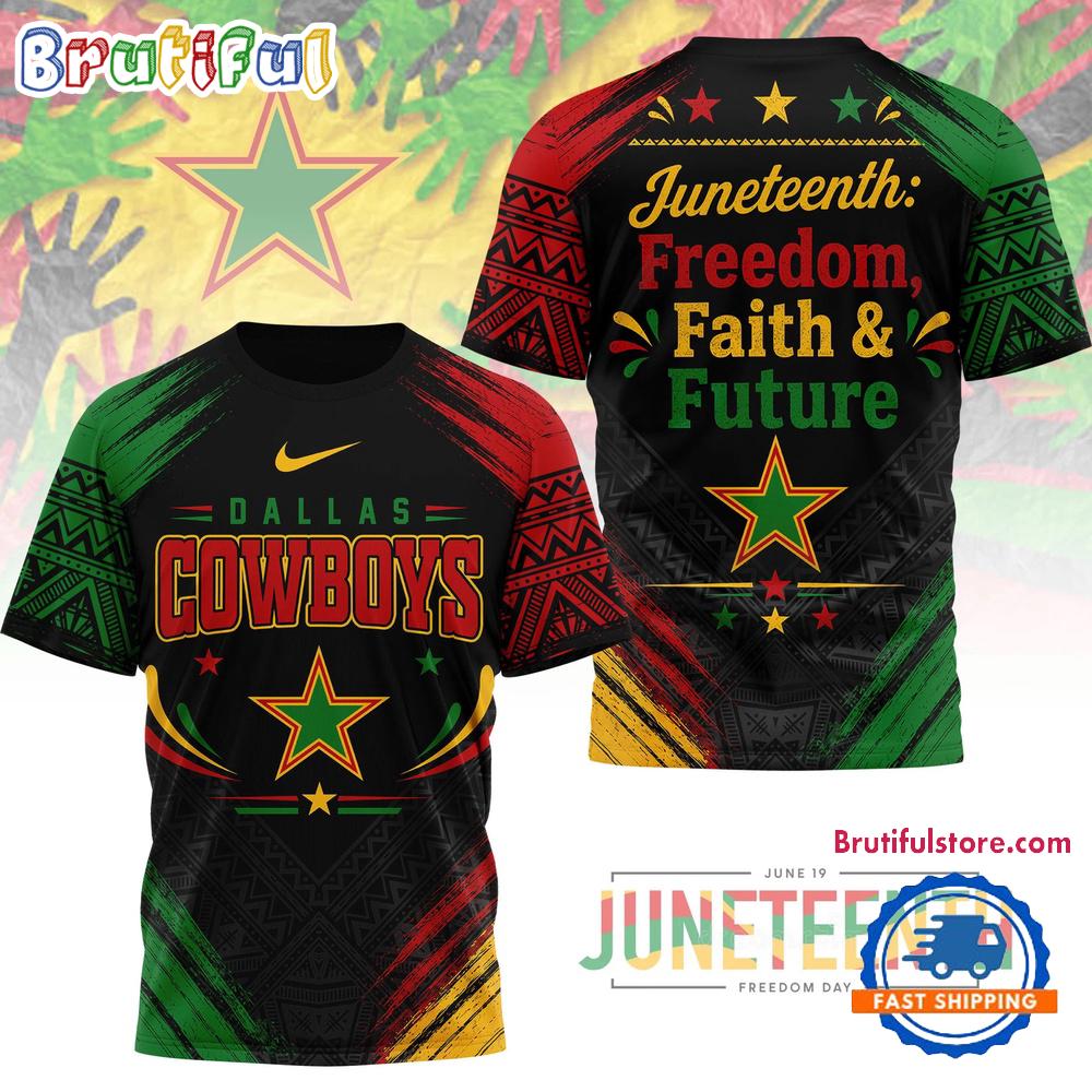 Dallas Cowboys NFL Juneteeth Freedom Faith & Future 2026 Limited 3D Shirt