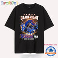 Damn Right I Am A Denver Broncos Fan Win Or Lose T Shirt