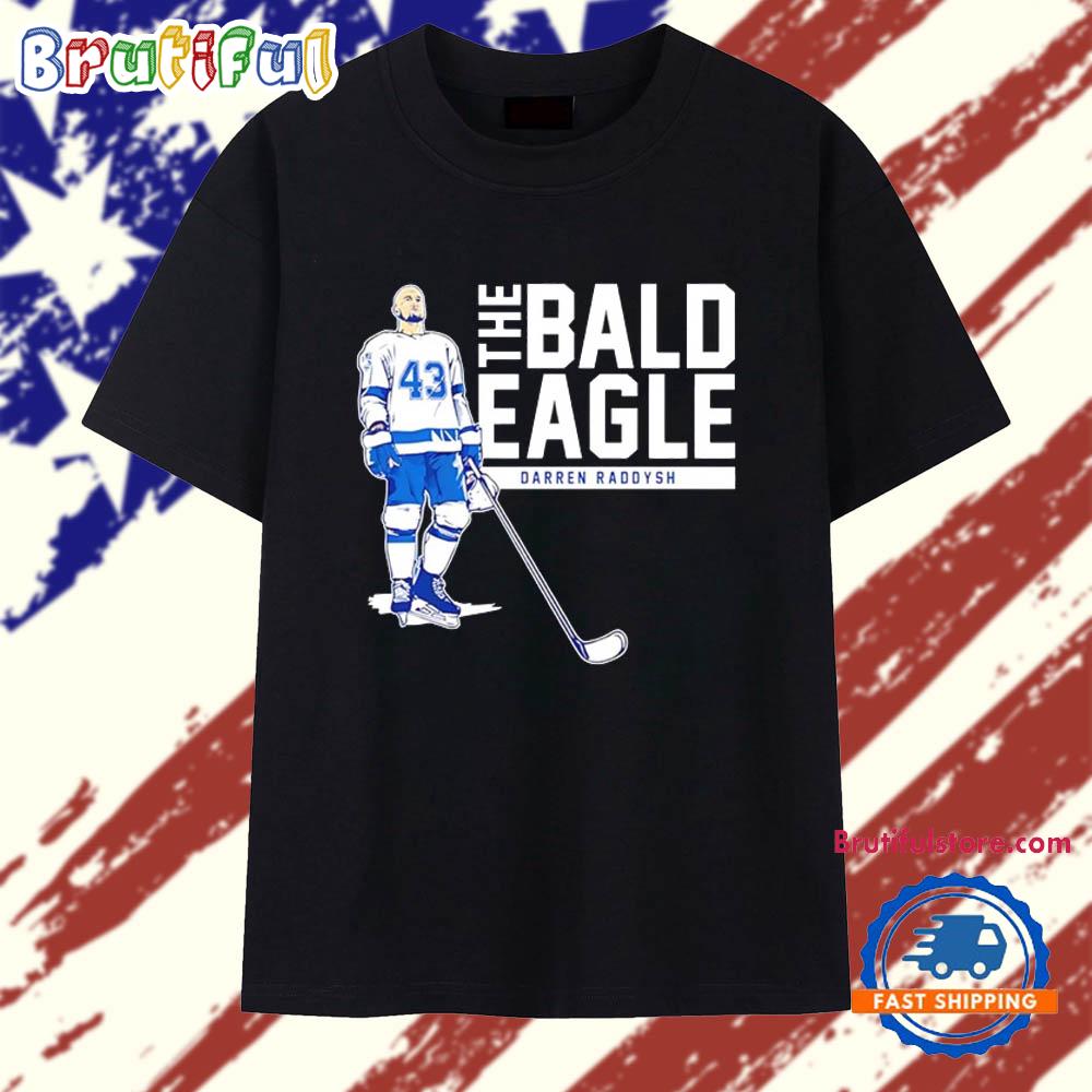 Darren Raddysh Tampa Bay Lightning The Bald Eagle T Shirt