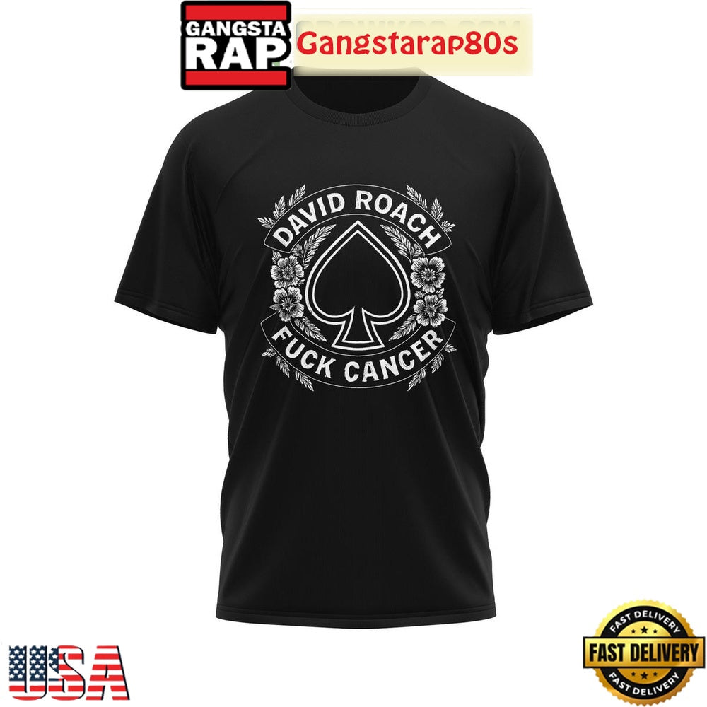 David Roach Fuck Cancer 1965 2025 Memories Limited Edition T Shirt