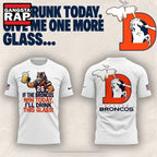 Denver Broncos I’m drunk today Limited Edition Hoodie T-Shirt