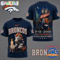 Denver Broncos NFL 9 11 25th Anniversary Never Forget Memorial 3D T Shirt