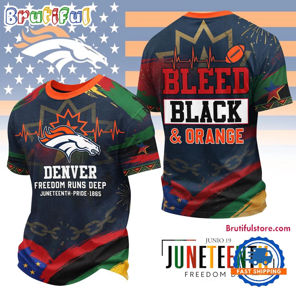 Denver Broncos NFL Juneteenth Freedom Runs Deep New Design 3D Shirt
