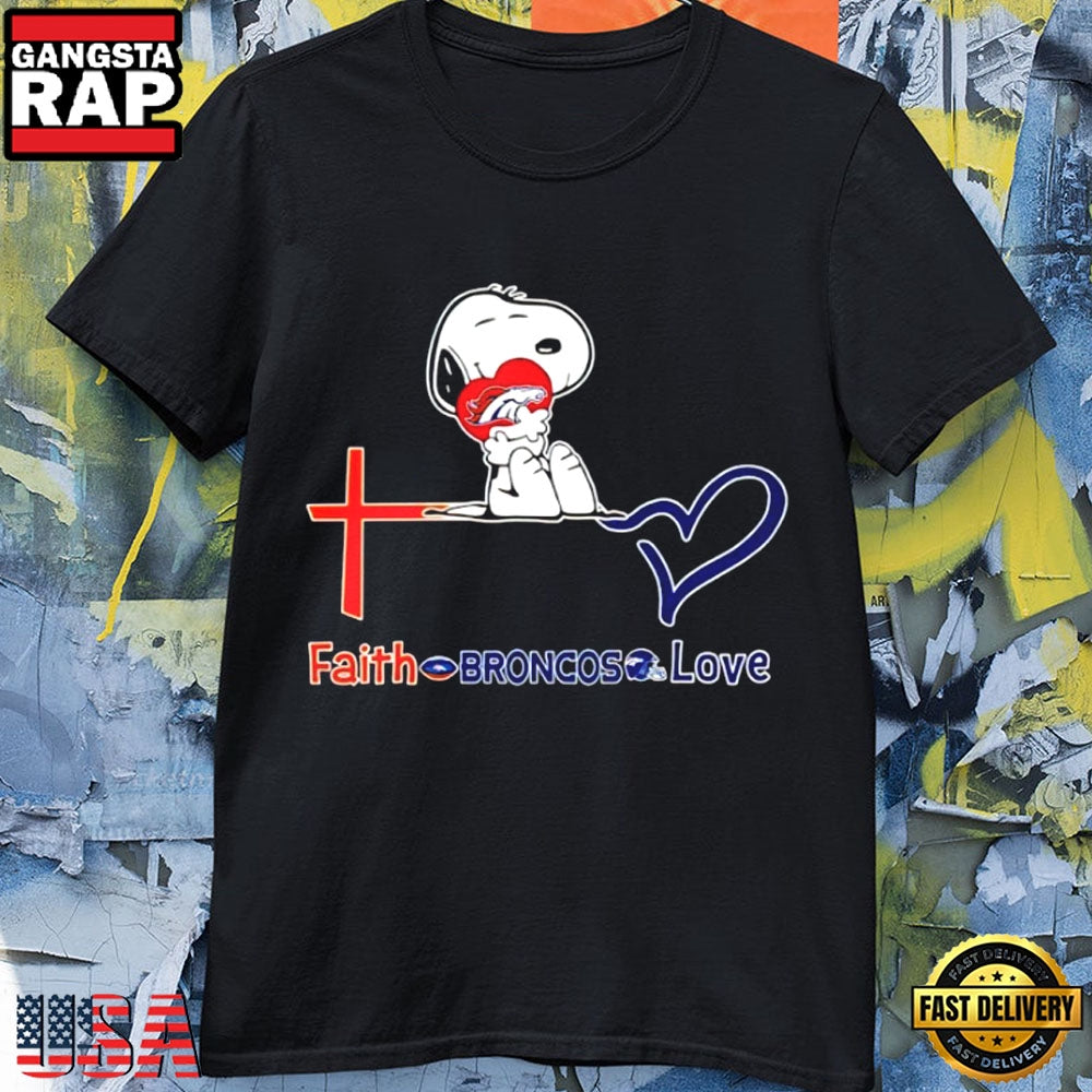 Denver Broncos Snoopy Love Faith 2026 Supporter T-Shirt