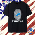 Detroit Lions it’s in my DNA T Shirt