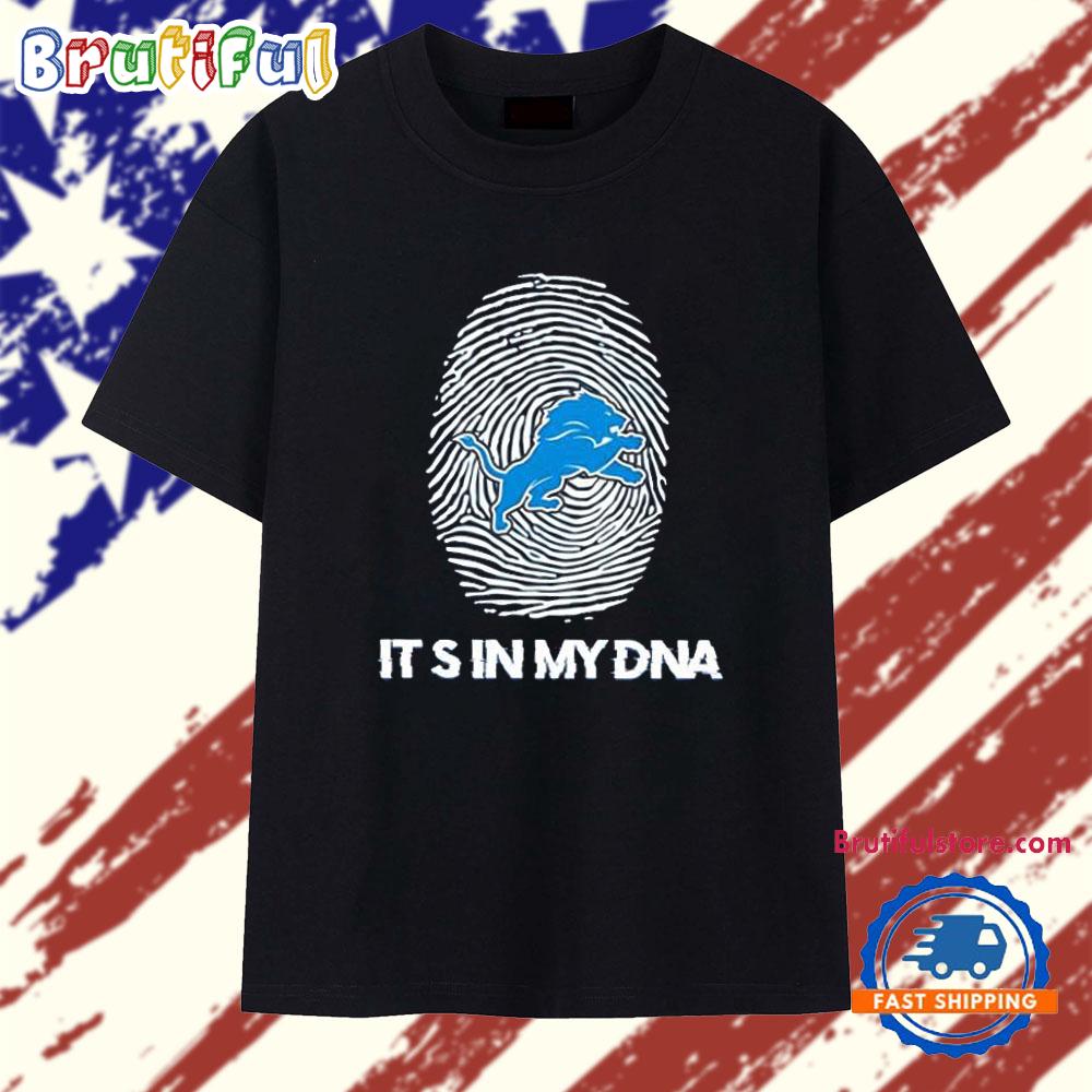 Detroit Lions it’s in my DNA T Shirt