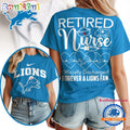 Detroit Lions NFL Retired Nurse Officially Discharged 3D Shirt
