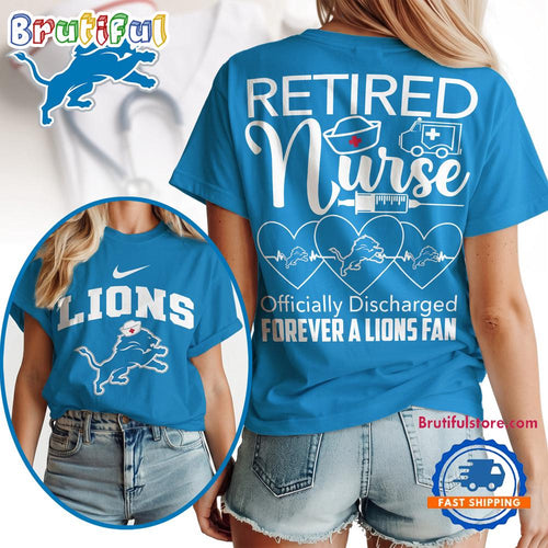 Detroit Lions NFL Retired Nurse Officially Discharged 3D Shirt
