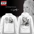 Dolly Parton I Will Always Love You White Hoodie T-Shirt