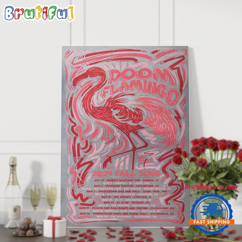 Doom Flamingo Fall Tour Kicks Off Tonight Oct 31 2024 Poster Canvas Art