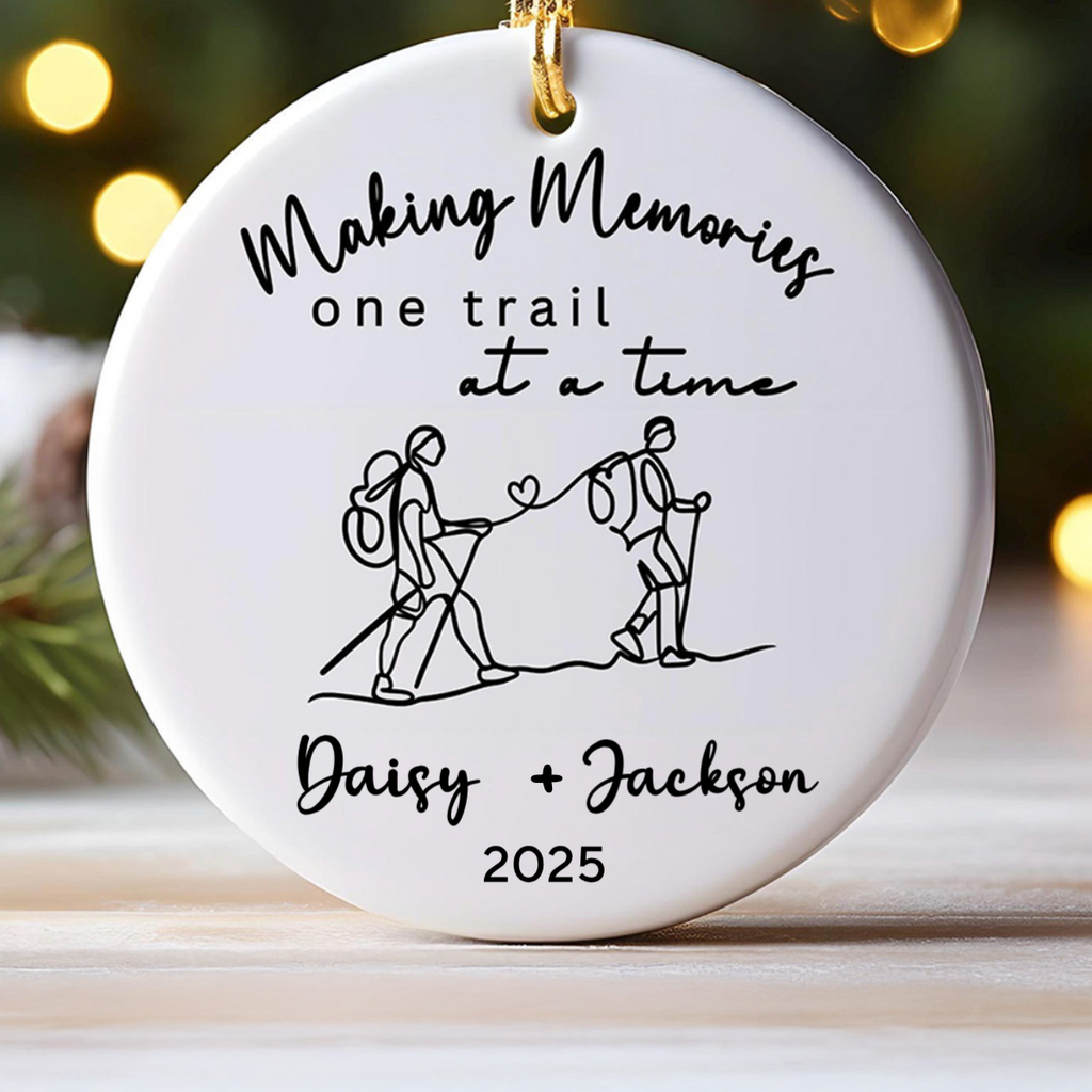 Making Memories On Trail At A Time Hiking - Personalized Circle Ceramic Ornament - Christmas Gift For Hiker, Hiking Lovers