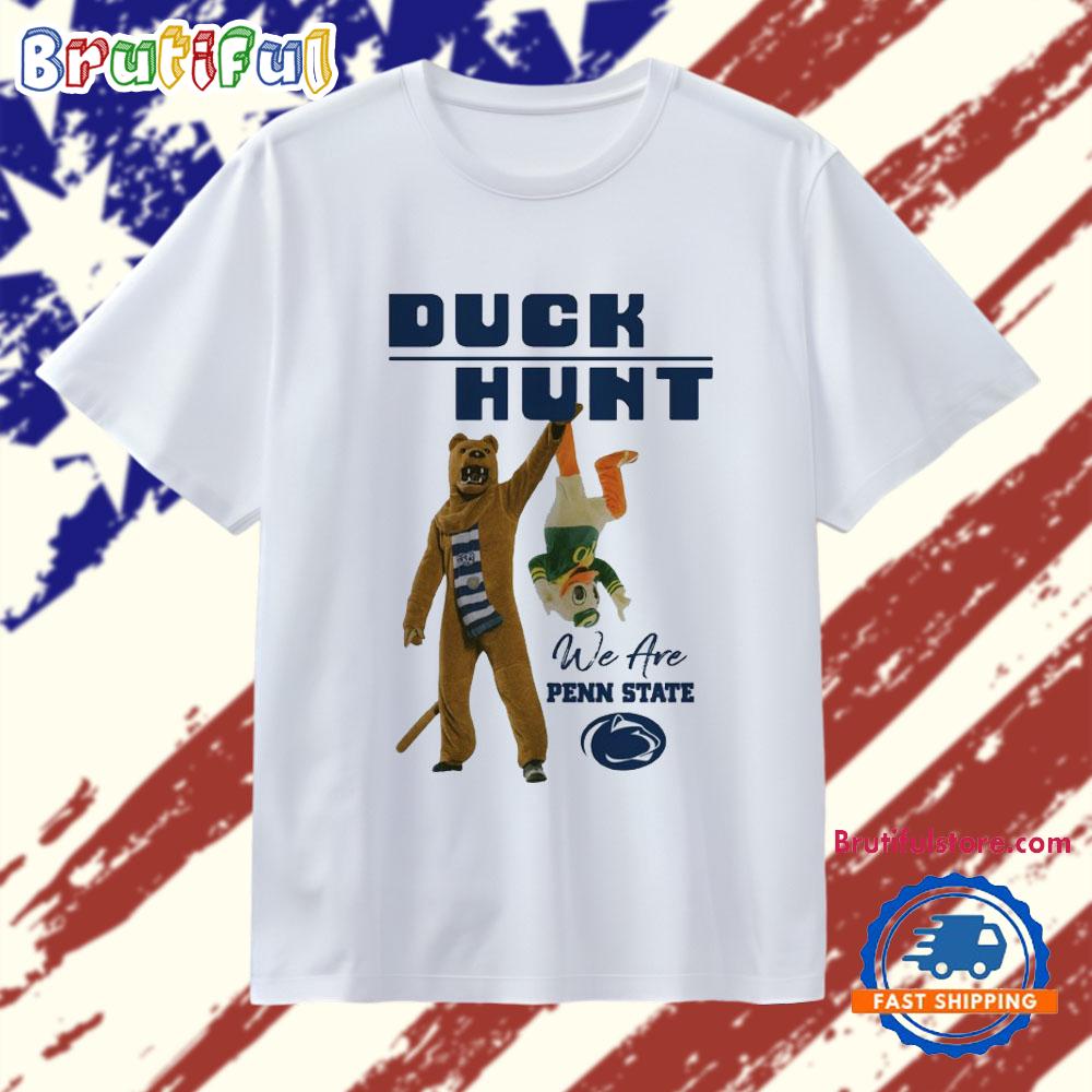 DUCK HUNT We are Penn State T Shirt