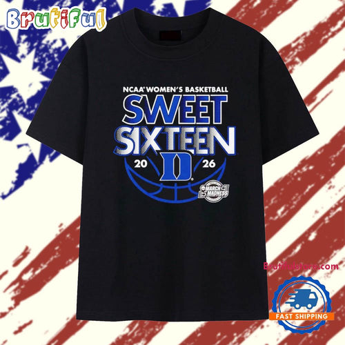 Duke Women’s Basketball 2026 NCAA March Madness Sweet Sixteen T Shirt