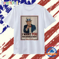 Elon Musk I want you for America Party Uncle Elon T Shirt