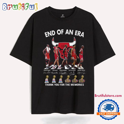 End Of An Era Chicago Bulls Basketball Thank You For The Memories T Shirt