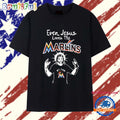 Even Jesus Loves the Miami Marlins T Shirt